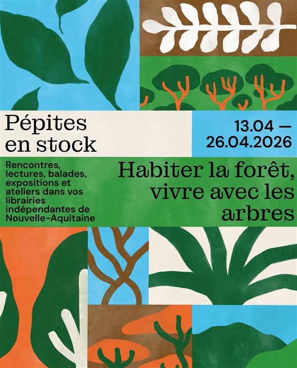 Habiter la fôret, vivre avec les arbres - Festival Pépites en stock 