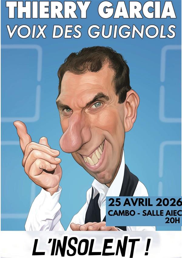 Spectacle de Thierry Garcia dans l'insolent 