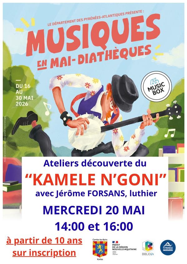 Musiques en mai-diathèques : Atelier découverte du Kamele N'Goni
